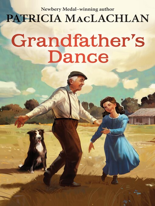 Title details for Grandfather's Dance by Patricia MacLachlan - Available